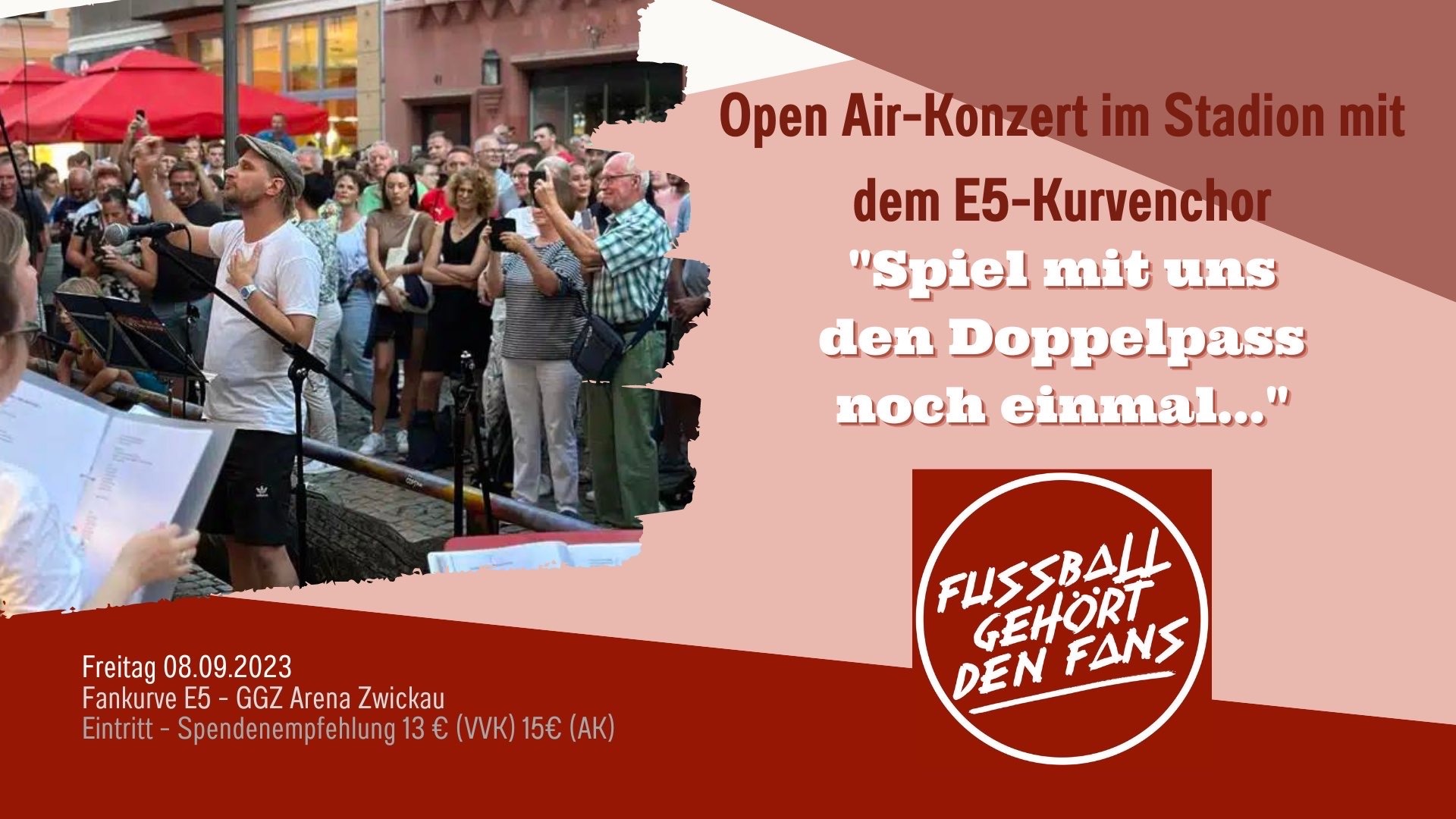 E5-Kurvenchor-Konzert im Stadion: „Spiel mit uns den Doppelpass noch einmal“ zum Kampagnen-Abschluss