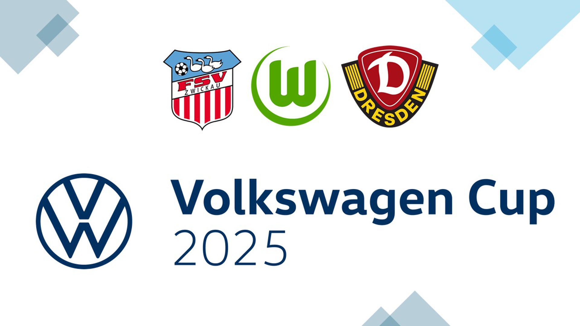 VOLKSWAGEN VERLÄNGERT PARTNERSCHAFT MIT DEM FSV ZWICKAU – VFL WOLFSBURG UND DYNAMO DRESDEN KOMMEN ZUM VOLKSWAGEN CUP AM 20. JULI 2025 NACH ZWICKAU
